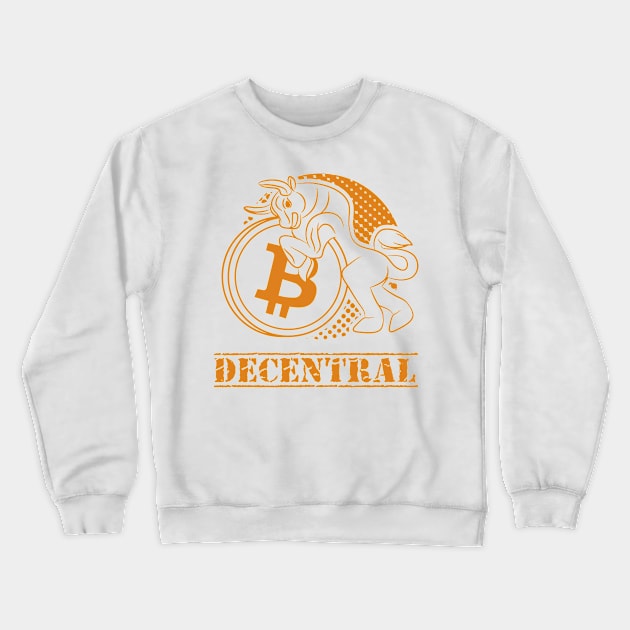 Decentral Bitcoin Bull Market Crewneck Sweatshirt by A-Buddies